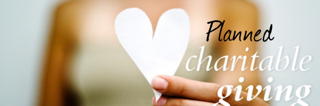 Planned Charitable Giving